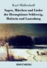 Image for Sagen, Marchen und Lieder der Herzogtumer Schleswig, Holstein und Lauenburg
