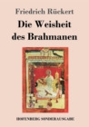 Image for Die Weisheit des Brahmanen