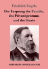 Image for Der Ursprung der Familie, des Privateigentums und des Staats : Im Anschluss an Lewis H. Morgans Forschungen