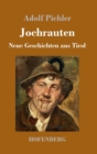 Image for Jochrauten : Neue Geschichten aus Tirol