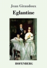 Image for Eglantine