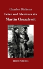 Image for Leben und Abenteuer des Martin Chuzzlewit