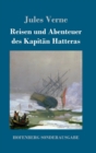 Image for Reisen und Abenteuer des Kapitan Hatteras