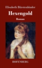 Image for Hexengold : Roman