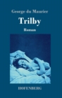 Image for Trilby : Roman