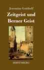 Image for Zeitgeist und Berner Geist : Roman