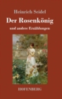 Image for Der Rosenkonig : und andere Erzahlungen