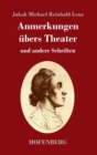Image for Anmerkungen ubers Theater : und andere Schriften