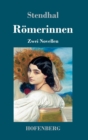 Image for Romerinnen : Zwei Novellen: Vanina Vanini / Die Furstin von Campobasso
