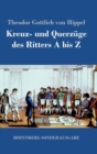 Image for Kreuz- und Querzuge des Ritters A bis Z