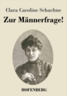 Image for Zur Mannerfrage!