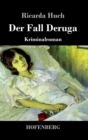 Image for Der Fall Deruga : Kriminalroman