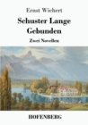 Image for Schuster Lange / Gebunden : Zwei Novellen