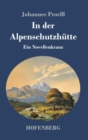 Image for In der Alpenschutzhutte
