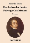 Image for Das Leben des Grafen Federigo Confalonieri : Roman