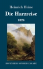 Image for Die Harzreise 1824