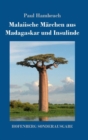 Image for Malaiische Marchen aus Madagaskar und Insulinde