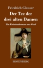 Image for Der Tee der drei alten Damen : Ein Kriminalroman aus Genf