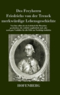 Image for Des Freyherrn Friedrichs von der Trenck merkwurdige Lebensgeschichte