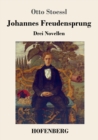 Image for Johannes Freudensprung : Drei Novellen