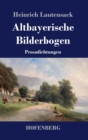 Image for Altbayerische Bilderbogen