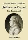 Image for Julius von Tarent : Ein Trauerspiel