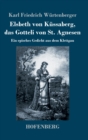 Image for Elsbeth von Kussaberg, das Gotteli von St. Agnesen : Ein episches Gedicht aus dem Klettgau