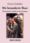 Image for Die bezauberte Rose
