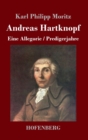 Image for Andreas Hartknopf. Eine Allegorie / Andreas Hartknopfs Predigerjahre