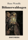 Image for Boehmerwaldsagen