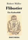 Image for Flibustier : Ein Kulturbild