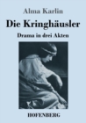 Image for Die Kringhausler : Drama in drei Akten