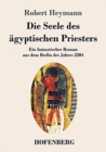 Image for Die Seele des agyptischen Priesters