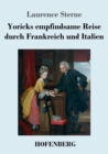 Image for Yoricks empfindsame Reise durch Frankreich und Italien