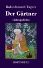 Image for Der Gartner : Liebesgedichte