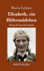Image for Elisabeth, ein Hitlermadchen