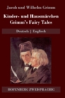 Image for Kinder- und Hausmarchen / Grimm&#39;s Fairy Tales : Deutsch Englisch
