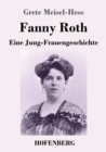 Image for Fanny Roth : Eine Jung-Frauengeschichte