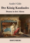 Image for Der Koenig Kandaules : Drama in drei Akten