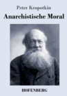 Image for Anarchistische Moral