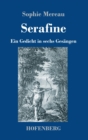 Image for Serafine : Ein Gedicht in sechs Gesangen
