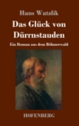 Image for Das Gluck von Durrnstauden