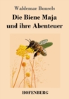 Image for Die Biene Maja und ihre Abenteuer