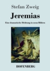Image for Jeremias : Eine dramatische Dichtung in neun Bildern