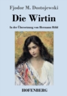 Image for Die Wirtin : In der UEbersetzung von Hermann Roehl