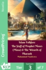 Image for Islam Folklore The Staff of Prophet Moses (Musa) &amp; The Wizards of Pharaoh