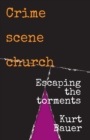Image for Crime scene church