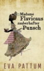 Image for Madame Flavicaus zauberhafter Punsch