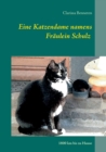 Image for Eine Katzendame namens Fraulein Schulz