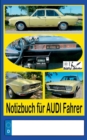Image for Notizbuch fur Audi-Fahrer